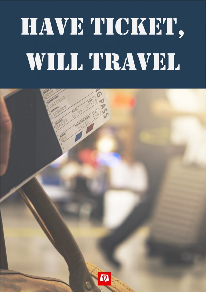 Have Ticket, Will Travel